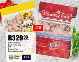 Take 'n Pay Goldie Frozen Drumsticks OR County Fair Frozen Wings offer