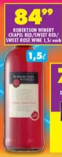 Shoprite Liquor Robertson winery chapel red/ sweet red/ sweet rose wine offer
