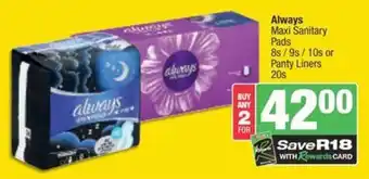 Spar Always Maxi Sanitary Pads or Panty Liners offer