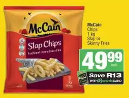 Spar McCain Chips Slap or Skinny Fries offer