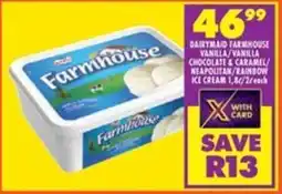Shoprite Dairymaid farmhouse vanilla/ vanilla chocolate & caramel neapolitan/ rainbow ice cream offer