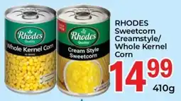 Elite Cash & Carry RHODES Sweetcorn Creamstyle/ Whole Kernel Corn offer