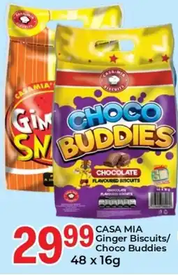 Elite Cash & Carry CASA MIA Ginger Biscuits/ Choco Buddies offer