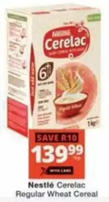 Checkers Hyper Nestlé Cerelac Regular Wheat Cereal offer