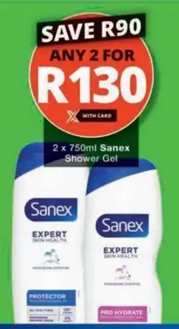Checkers Hyper Sanex Shower Gel offer