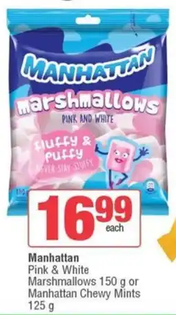 SuperSpar Manhattan Pink & White Marshmallows or Manhattan Chewy Mints offer