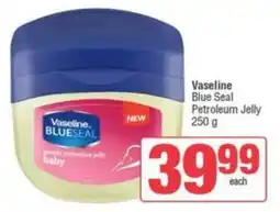 SuperSpar Vaseline Blue Seal Petroleum Jelly offer