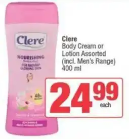 SuperSpar Clere Body Cream or Lotion Assorted offer