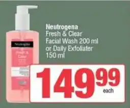 SuperSpar Neutrogena Fresh & Clear Facial Wash or Daily Exfoliater offer