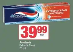 SuperSpar Aquafresh Extreme Clean offer