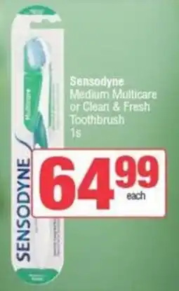 SuperSpar Sensodyne Medium Multicare or Clean & Fresh Toothbrush offer