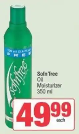 SuperSpar Sofn'free Oil Moisturizer offer