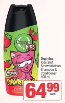 SuperSpar Organics Kids 2in1 Strawbelicious Shampoo & Conditioner offer