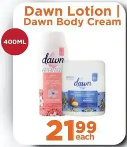 Check Star Dawn Lotion/ Dawn Body Cream offer