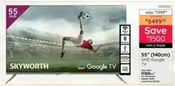 Bradlows Skyworth 55” 140cm UHD Google TV offer
