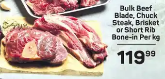 Pick n Pay Bulk Beef Blade, Chuck Steak, Brisket or Short Rib Bone-in offer