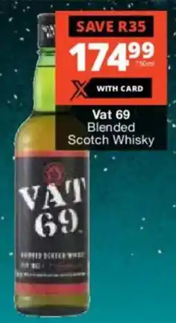 Checkers Liquor Shop Vat 69 Blended Scotch Whisky offer