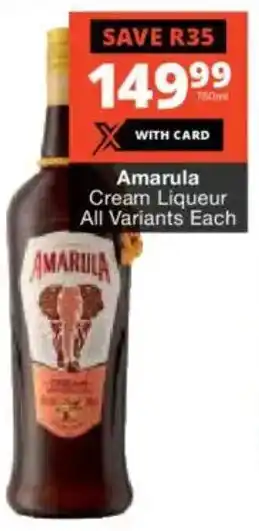 Checkers Liquor Shop Amarula Cream Liqueur All Variants offer