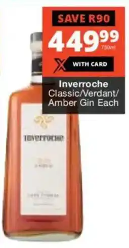 Checkers Liquor Shop Inverroche Classic/ Verdant/ Amber Gin Each offer
