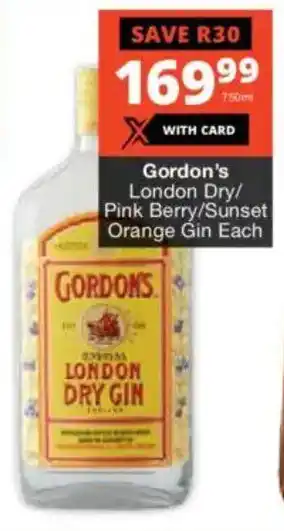 Checkers Liquor Shop Gordon's London Dry/ Pink Berry/Sunset Orange Gin offer