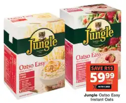 Checkers Jungle Oatso Easy Instant Oats offer