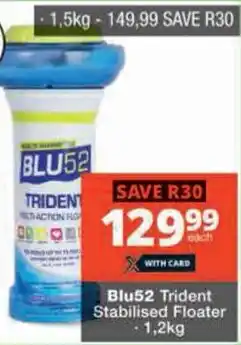 Checkers Hyper Blu52 Trident Stabilised Floater offer