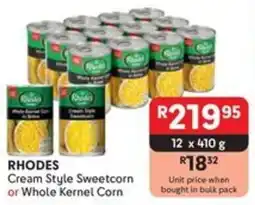 Makro RHODES Cream Style Sweetcorn or Whole Kernel Corn offer