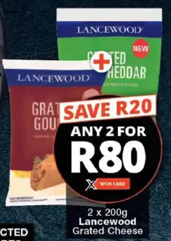 Checkers Lancewood Grated Cheese offer