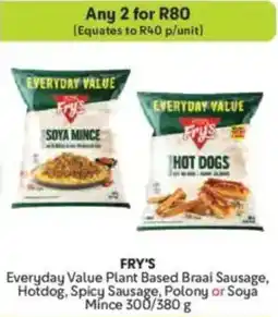 Makro FRY'S Everyday Value Plant Based Braai Sausage, Hotdog, Spicy Sausage, Polony or Soya Mince offer