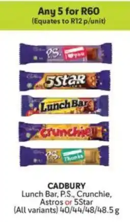 Makro CADBURY Lunch Bar, P.S., Crunchie, Astros or 5Star offer