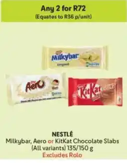 Makro NESTLÉ Milkybar, Aero or KitKat Chocolate Slabs offer