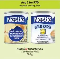 Makro NESTLÉ or GOLD CROSS Condensed Milk offer