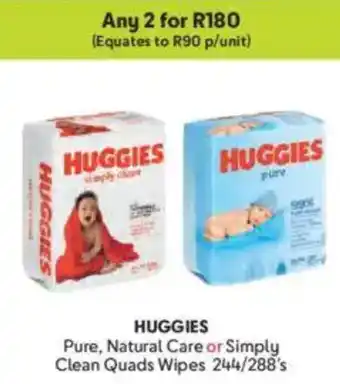 Makro HUGGIES Pure, Natural Care or Simply Clean Quads Wipes offer