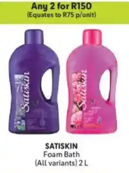 Makro SATISKIN Foam Bath offer
