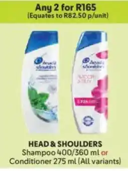 Makro HEAD & SHOULDERS Shampoo 400/360 ml or Conditioner offer