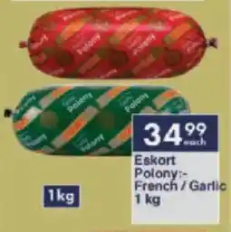 President Hyper Eskort Polony French/ Garlic offer