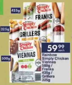 President Hyper Rainbow Simply Chicken Viennas/ Franks/ Grillers offer