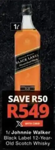 Checkers Hyper Johnnie Walker Black Label 12-Year- Old Scotch Whisky offer
