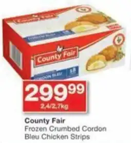 Checkers Hyper County Fair Frozen Crumbed Cordon Bleu Chicken Strips offer