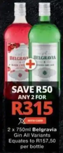 Checkers Hyper Belgravia Gin All Variants offer