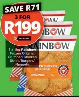 Checkers Hyper Rainbow Frozen Original Crumbed Chicken Strips/ Burgers/ Nuggets offer