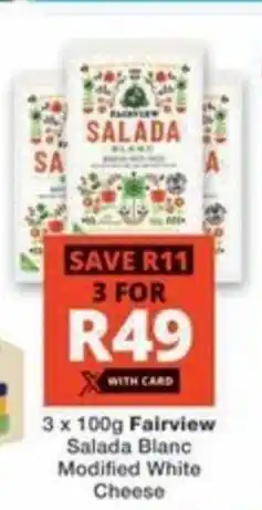 Checkers Hyper Fairview Salada Blanc Modified White Cheese offer