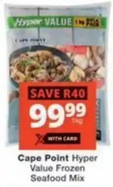 Checkers Hyper Cape Point Hyper Value Frozen Seafood Mix offer