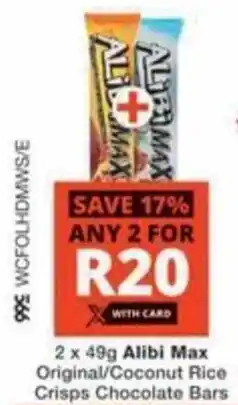 Checkers Hyper Alibi Max Original/ Coconut Rice Crisps Chocolate Bars offer