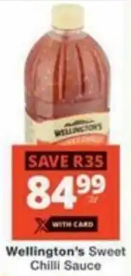 Checkers Hyper Wellington's Sweet Chilli Sauce offer