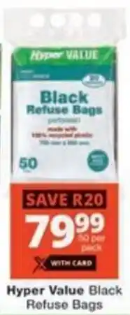 Checkers Hyper Hyper Value Black Refuse Bags offer