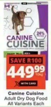 Checkers Hyper Canine Cuisine Adult Dry Dog Food All Variants offer