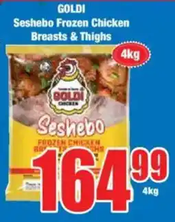 Boxer GOLDI Seshebo Frozen Chicken Breasts & Thighs offer