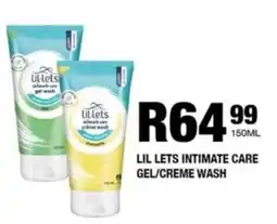 Take 'n Pay Lil lets intimate care gel/ creme wash offer