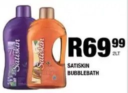 Take 'n Pay Satiskin bubblebath offer